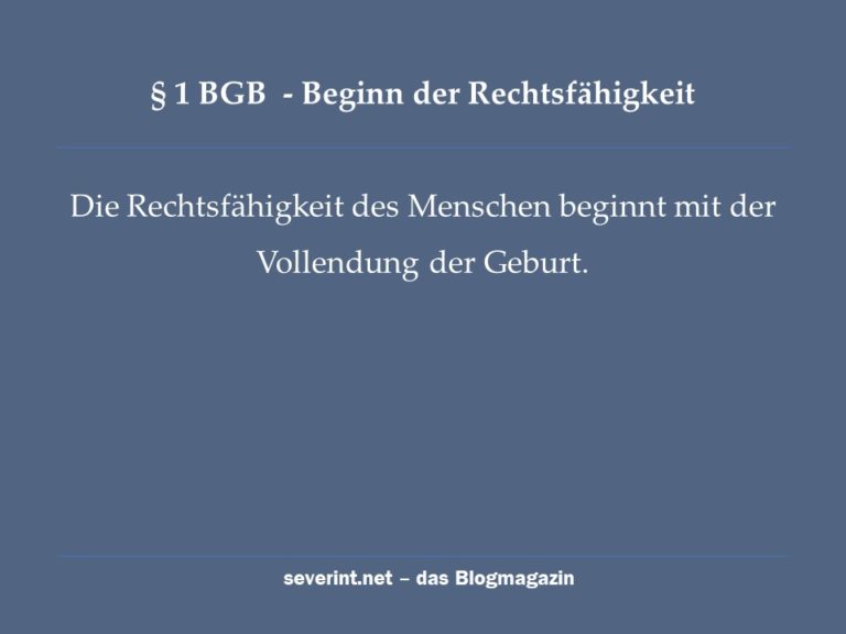 bemerkenswerte-paragraphen-1-bgb-beginn-der-rechtsf-higkeit