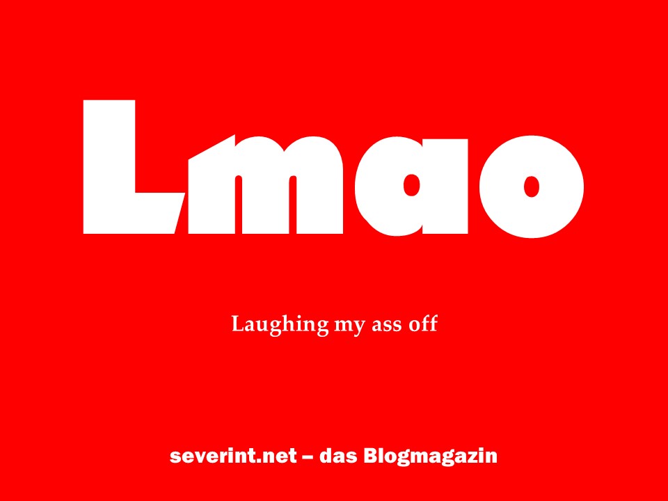 Abkürzung: Lmao | das BlogMagazin