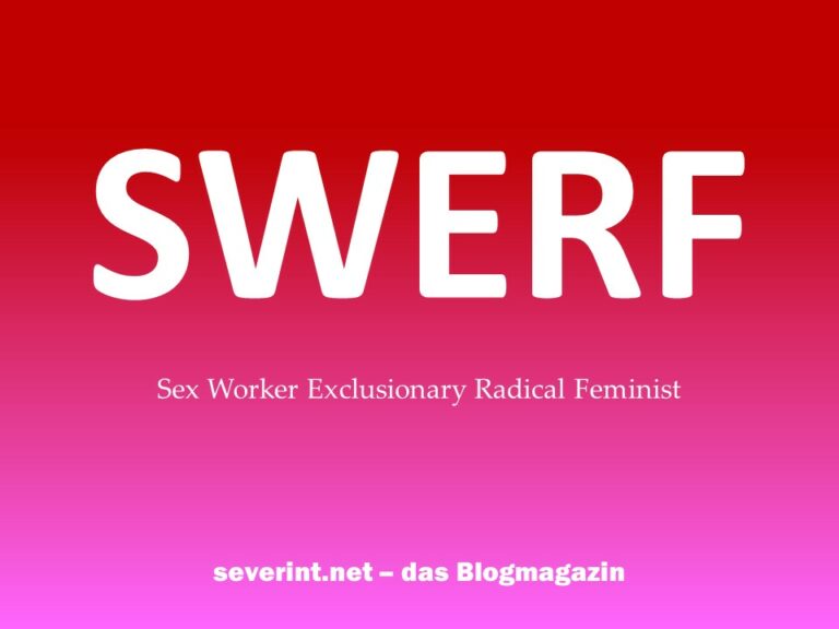 Swerf Was bedeutet SWERF?